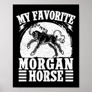 Horseback Riding Favourite Morgan Horse Rider  Poster