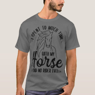 Horseback Riding Funny Horse  T-Shirt