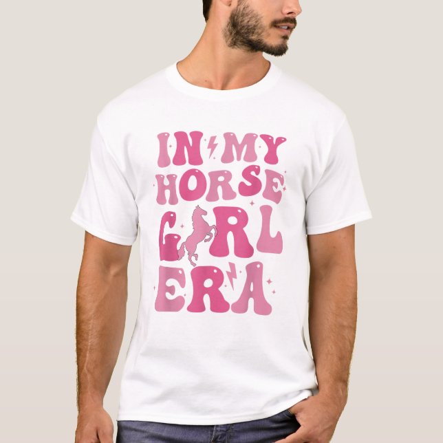  Horseback riding girl funny in my horse girl era  T-Shirt (Front)