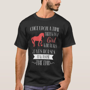 Horsegirls Saying Ride Story About Horse Girl T-Shirt