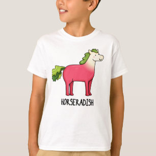 Horseradish Funny Horse Pun  T-Shirt