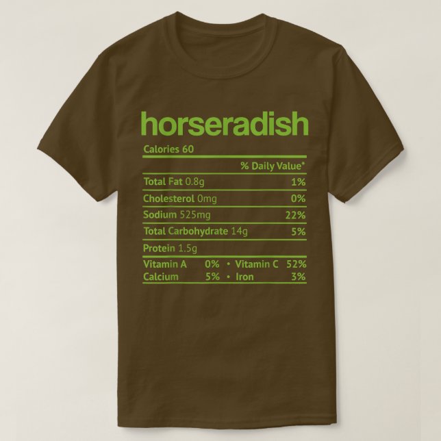 Horseradish Nutrition Facts Funny Thanksgiving Chr T-Shirt (Design Front)