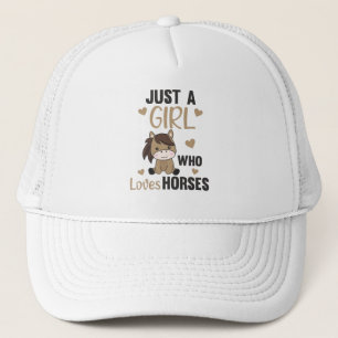 Horses Just A Girl Who Loves Horses Sweet Pony Trucker Hat