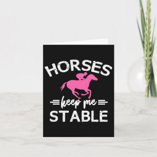 Horses Keep Me Stable Horseback Riding Girl  Card