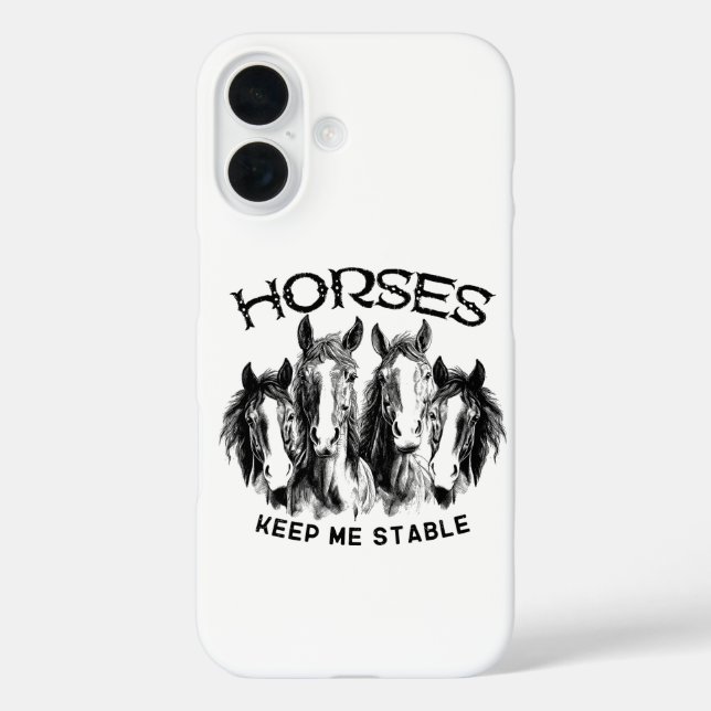 Horses Keep Me Stable - Horses Animal Enthusiasts Case-Mate iPhone Case (Back)