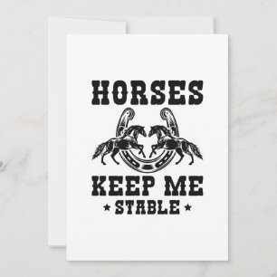 Horses Keep Me Stable Thank You Card