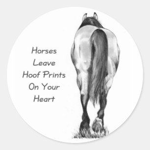 Horses Leave Hoofprints On Your Heart: Pencil Art Classic Round Sticker