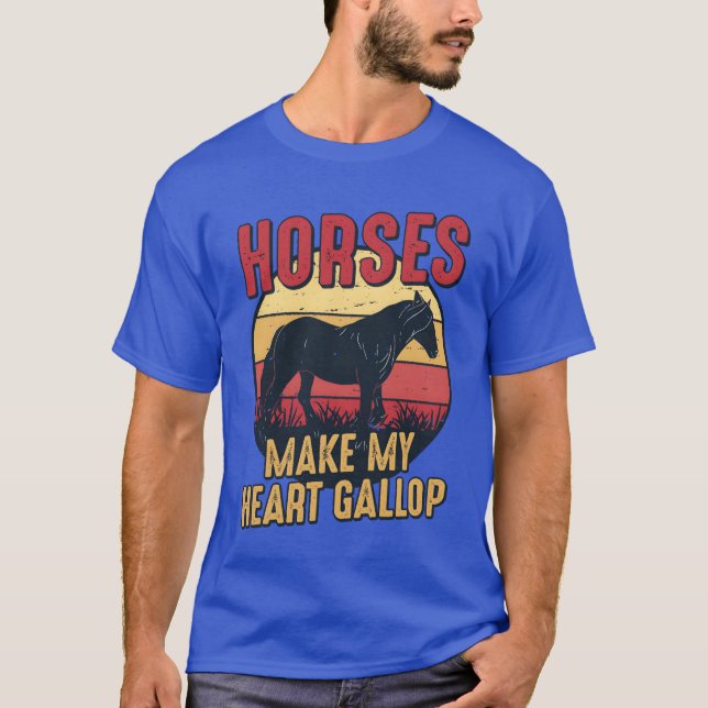 Horses Make My Heart Gallop Horseback Riding Girl  T-Shirt (Front)