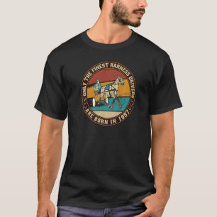 Horses Trotting-Drivers born in 1957 Birthday Harn T-Shirt