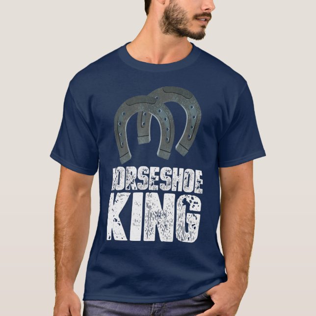 Horseshoe King Pitching Game Tournament T-Shirt (Front)