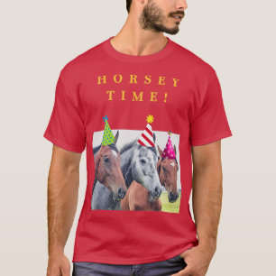 Horsey Timefor Horse Lovers T-Shirt