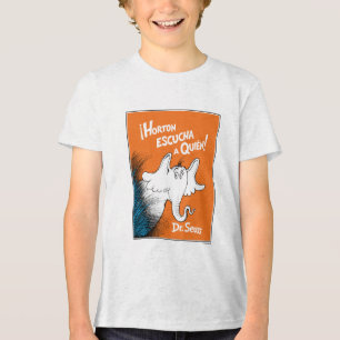 Horton Escucha A Quien Spanish Book Cover Tri-Blend Shirt