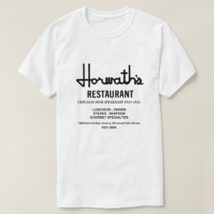 Horwath's Restaurant, Elmwood Park, Illinois T-Shirt