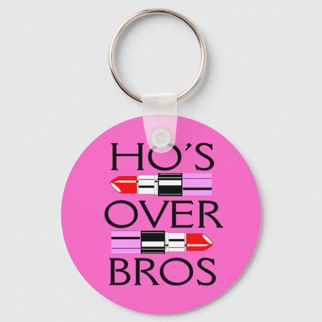 Ho's over Bros Key Ring (Front)