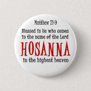 Hosanna 6 Cm Round Badge
