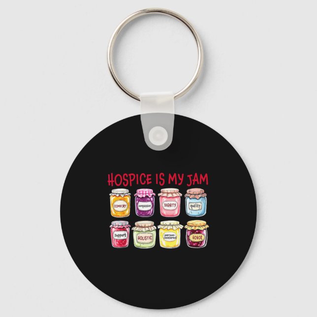 Hosce Is My Jam Caregiver Appreciation Medical Sta Key Ring (Front)