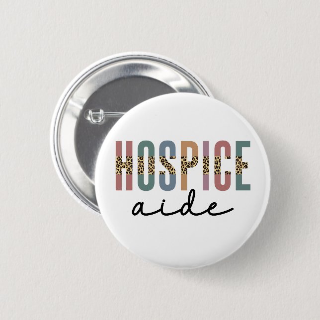 Hospice Aide | Hospice Nursing | Hospice Care 6 Cm Round Badge (Front & Back)