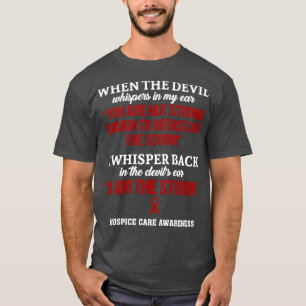 Hospice Care Awareness I Am The Storm In This Fami T-Shirt