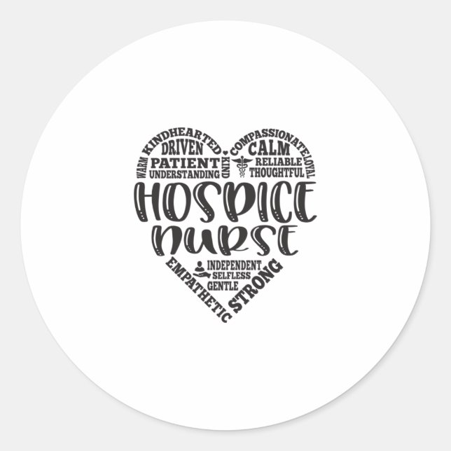 Hospice, hospice nurse, rn cna classic round sticker (Front)