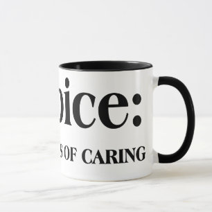 Hospice is in the business of caring for others mug