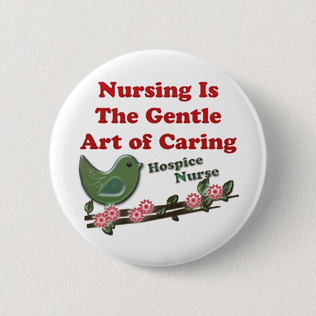 Hospice Nurse 6 Cm Round Badge (Front)