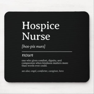 Hospice Nurse Definition Compassion Care Quote Mouse Mat