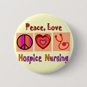 Hospice Nurse Gifts 6 Cm Round Badge