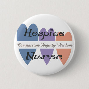 Hospice Nurse Gifts 6 Cm Round Badge