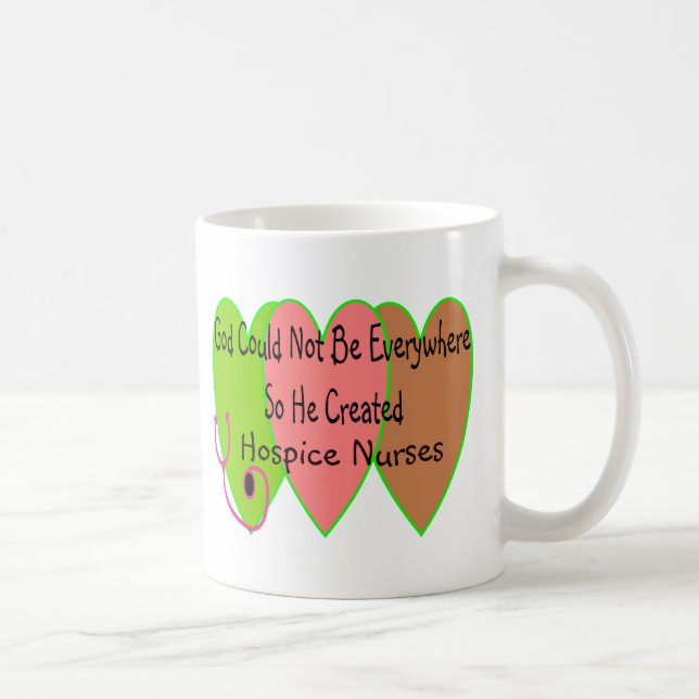Hospice Nurse "God Could Not Be Everywhere" Coffee Mug (Right)