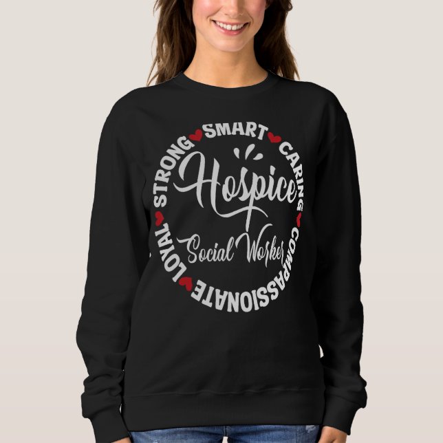 Hospice Nurse Squad Essentials Hospice Social Work Sweatshirt (Front)