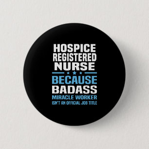 Hospice Registered Nurse 6 Cm Round Badge