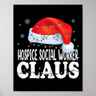 Hospice Social Worker Claus Christmas Funny Matchi Poster