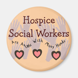 Hospice Social Workers "Angels With Many Hands" Magnet