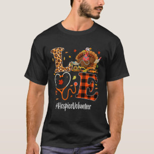 Hospice Volunteer Love Thanksgiving Leopard Turkey T-Shirt
