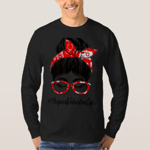 Hospice Volunteer Women Messy Bun Appreciation Day T-Shirt