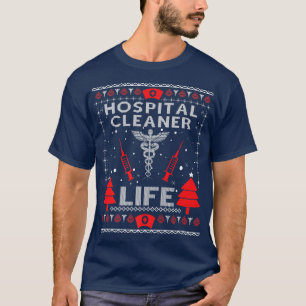 Hospital Cleaner Life Ugly Christmas Sweaters Matc