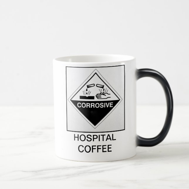 HOSPITAL COFFEE - CORROSIVE MAGIC MUG (Right)