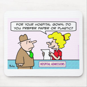 hospital gown paper plastic admissions mouse mat