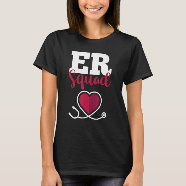 Hospital Nurse Crew Emergency Room Nursing  RN  ER T-Shirt (Front)