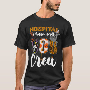 Hospital Phamarcist Boo Crew Halloween Match Pharm T-Shirt
