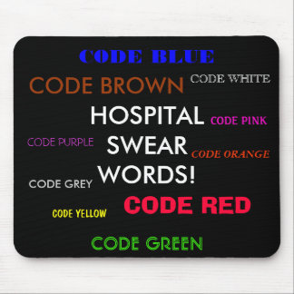 HOSPITAL SWEAR WORDS mousepad
