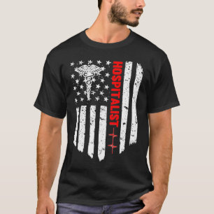 Hospitalist American Flag Patriotic Medicine Gift T-Shirt