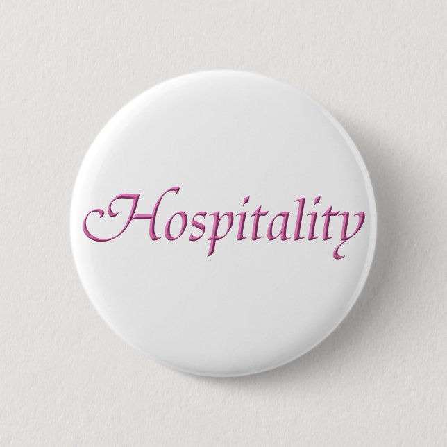 Hospitality 6 Cm Round Badge (Front)