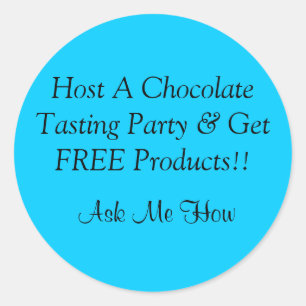 Host A Chocolate Tasting Party Classic Round Sticker