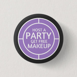 Host a party, earn free makeup - Younqiue inspired 3 Cm Round Badge