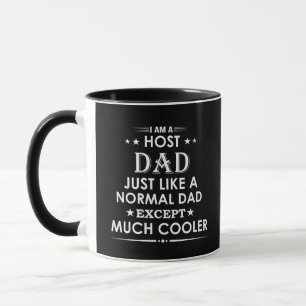 Host dad just like normal Dad except much cooler Mug