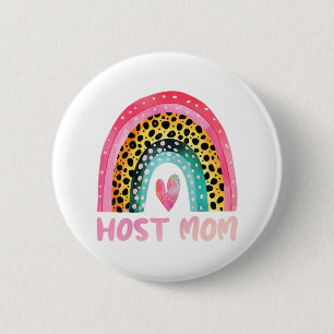 Host Mum Rainbow Mother's Day Love Cute Funny 6 Cm Round Badge