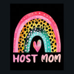 Host Mum Rainbow Mother's Day Love Cute Funny  Poster<br><div class="desc">Host Mum Rainbow Mother's Day Love Cute Funny</div>