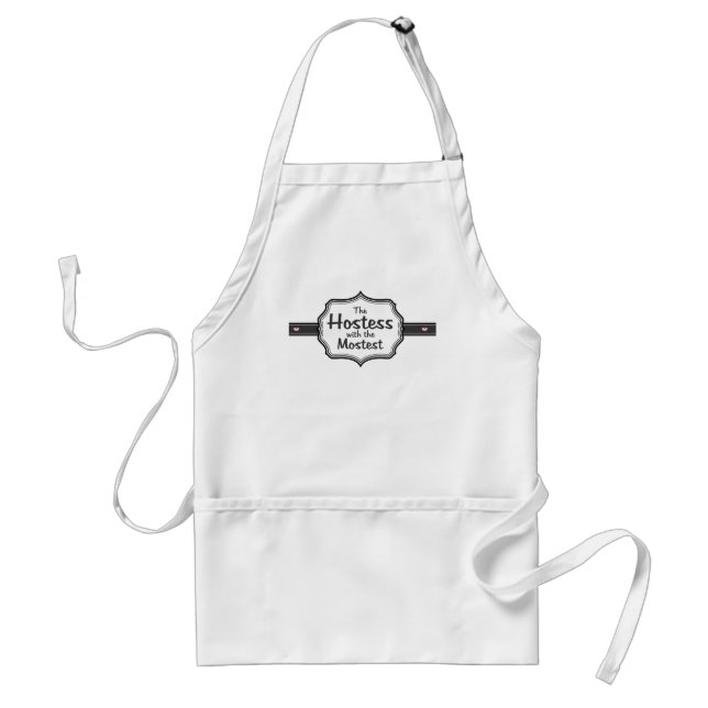 Hostess with the Mostest Standard Apron (Front)