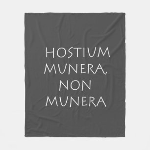 Hostium munera non munera fleece blanket
